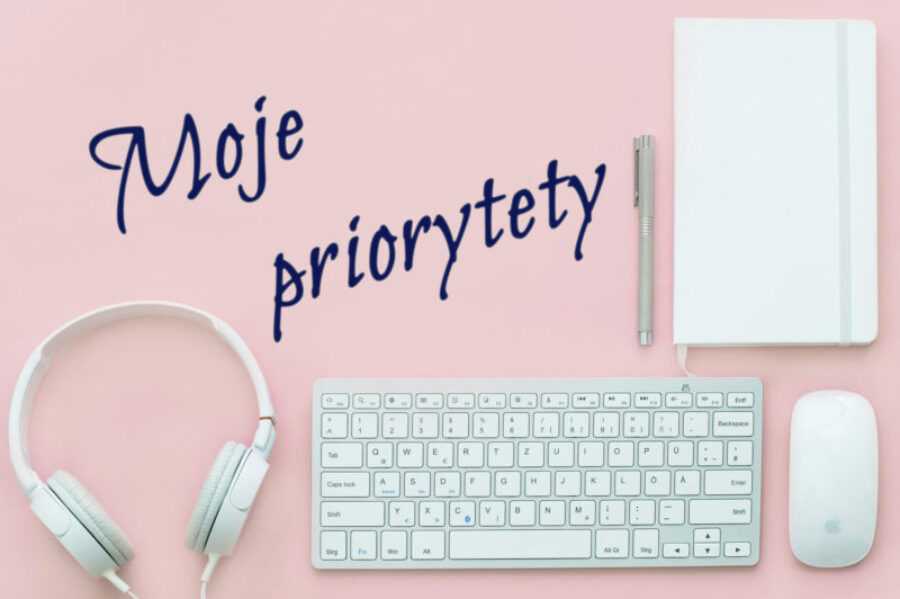Jak najlepiej określić priorytety w życiu?