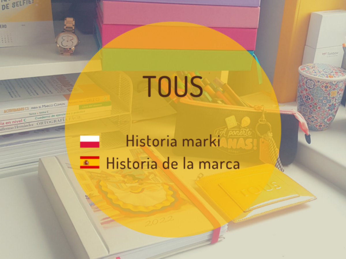 TOUS – historia de la marca