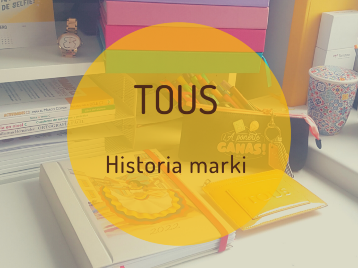 TOUS – historia marki